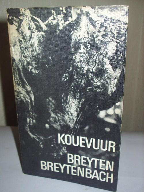 Kouevuur deur Breyten Breytenbach-EERSTE uitgawe