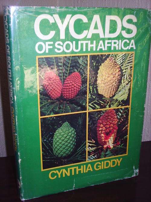 Cycads of South Africa by Cynthia Giddy-First Edition