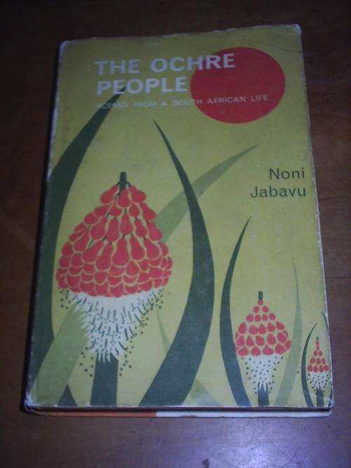 The Ochre People by Noni Jabavu -first edition