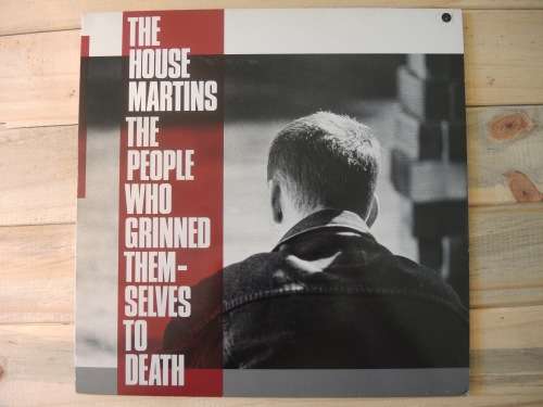 The Housemartins - The People Who Grinned Themselves to Death LP