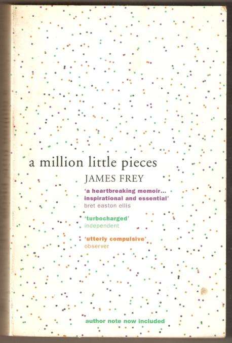 James Frey - A Million Little Pieces