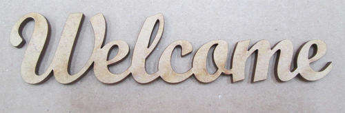 Wood blank laser cutout  - Welcome
