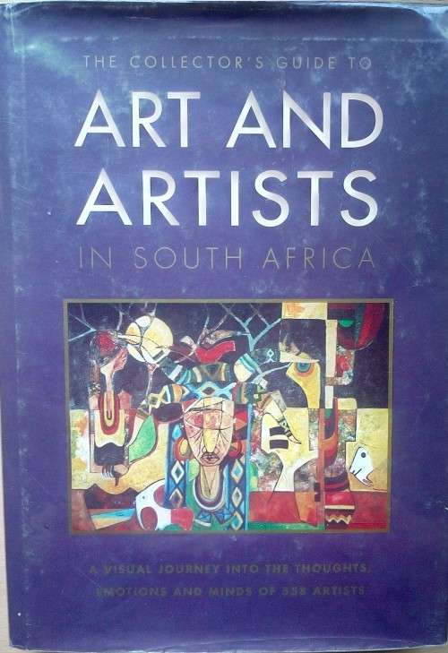 Tai Collard, The Collector's Guide to Art and Artists in South Africa