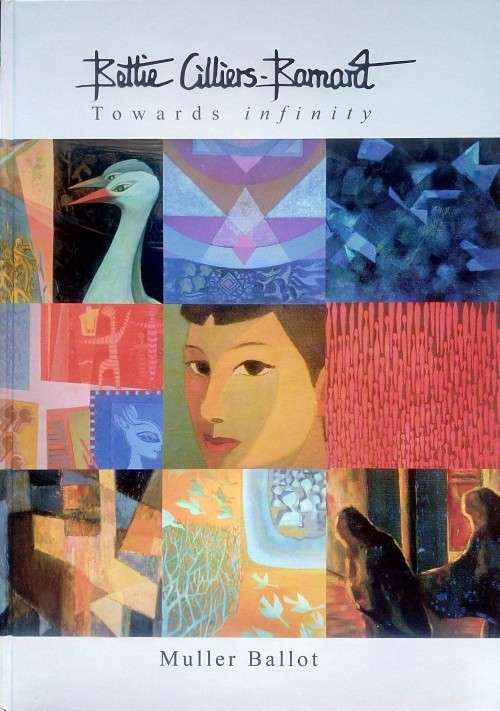 Muller Ballot, Bettie Cilliers-Barnard: Towards Infinity SIGNED