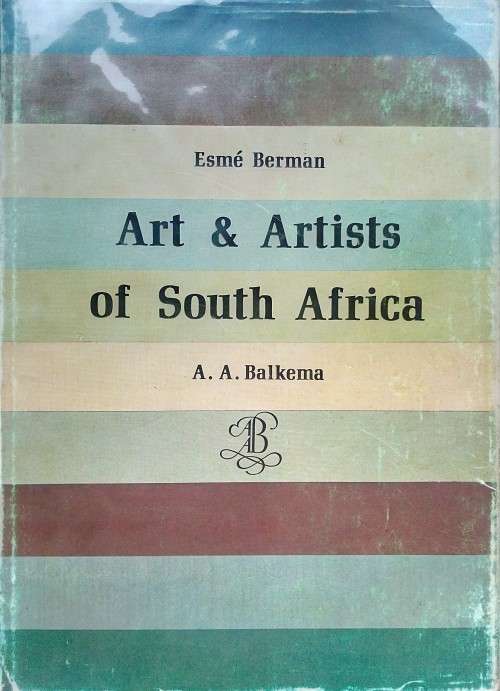 Esmé Berman, Art and Artists of South Africa