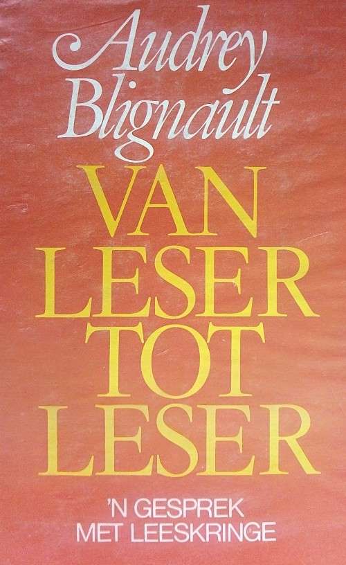 Audrey Blignault, Van Leser tot Leser: n Gesprek met Leeskringe