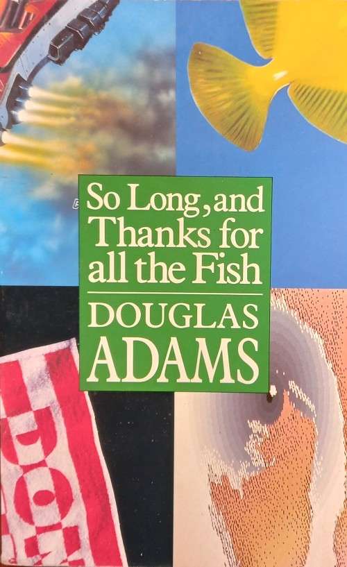 Douglas Adams, So Long, and Thanks for All the Fish