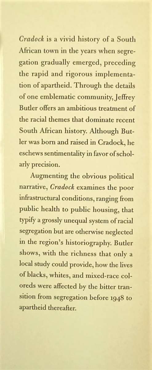 Jeremy Butler, Cradock: How Segregation and Apartheid Came to a South African Town