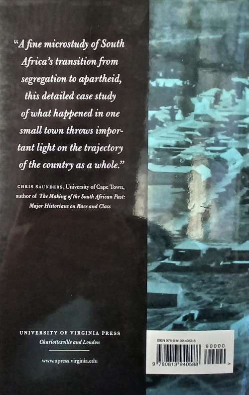 Jeremy Butler, Cradock: How Segregation and Apartheid Came to a South African Town