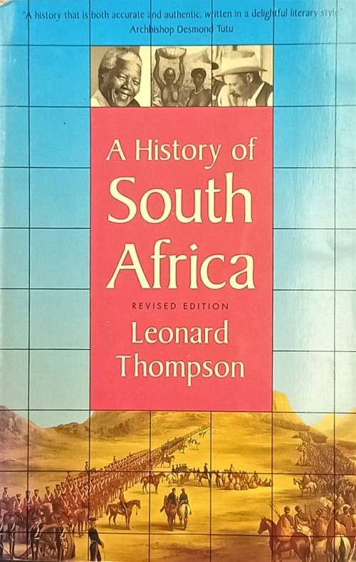 Leonard Thompson, A History of South Africa