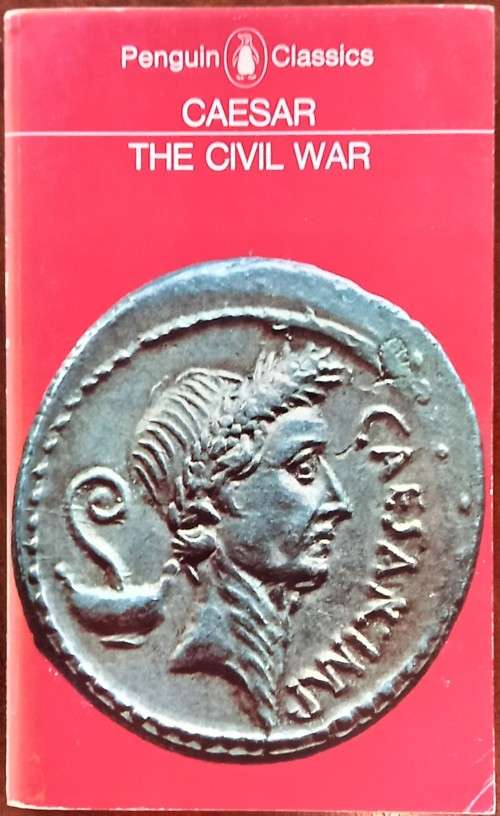 Caesar, The Civil War (Penguin)
