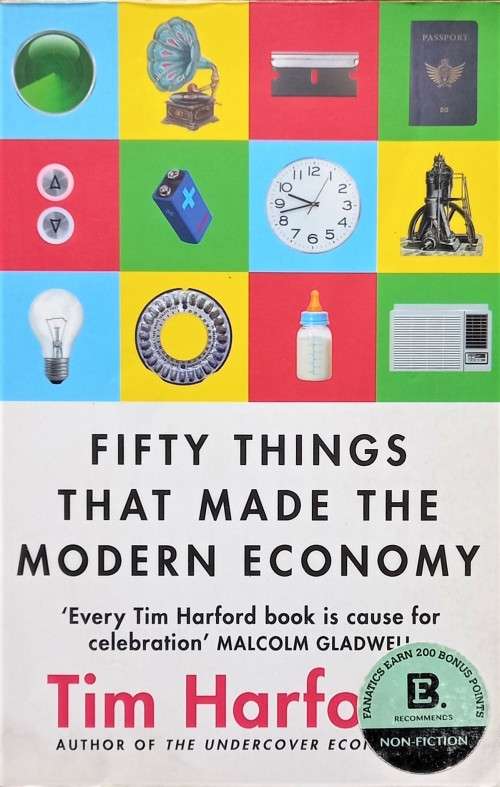 Tim Harford, Fifty Things That Made the Modern Economy