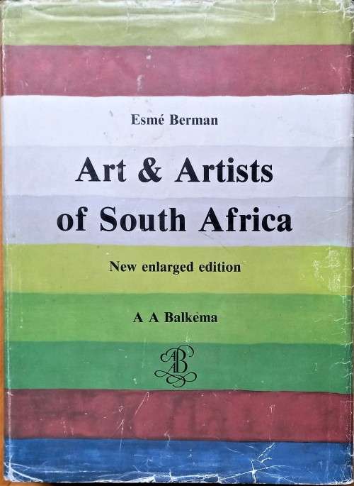 Esme Berman, Art & Artists of South Africa (Enlarged Edition)