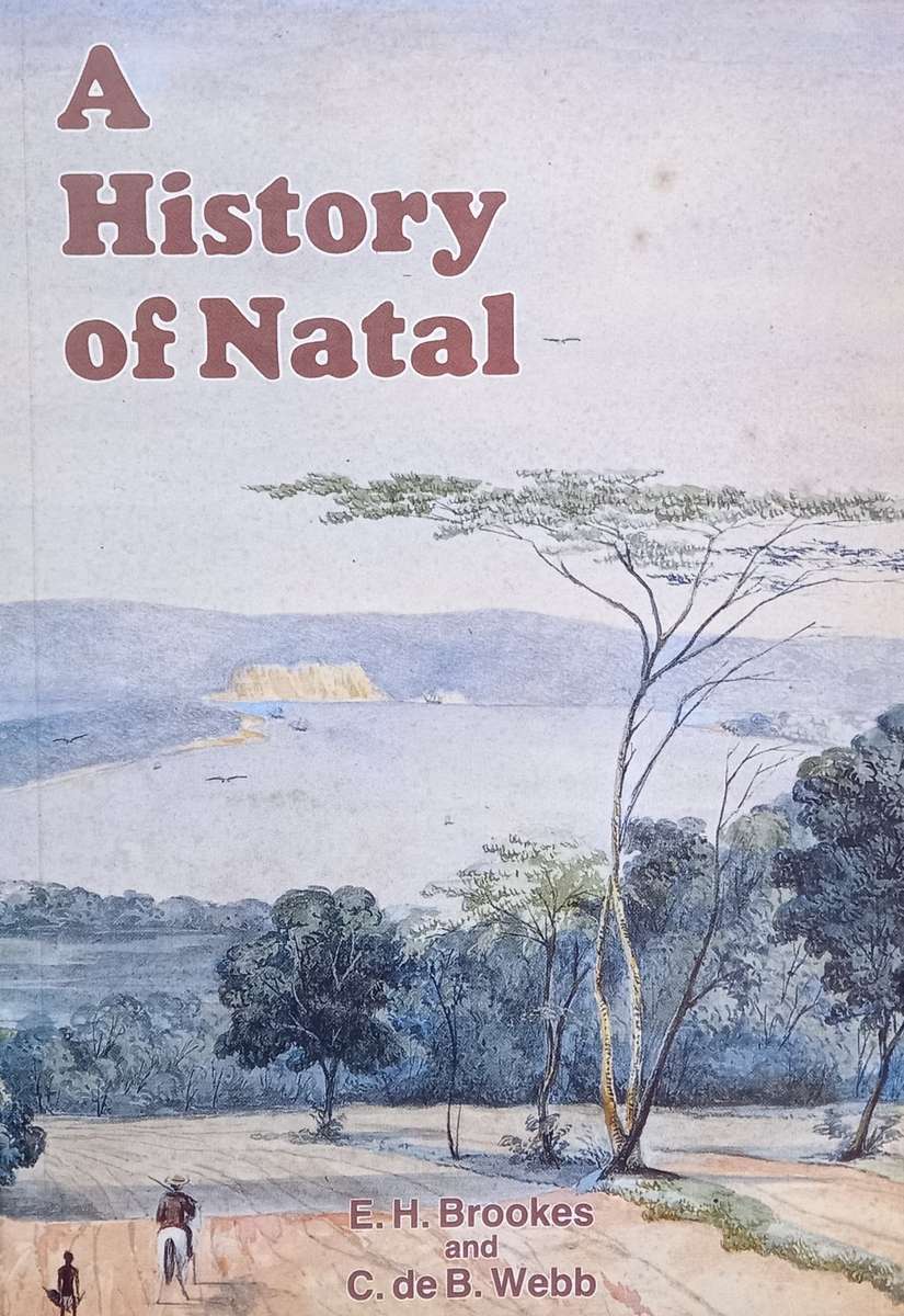 Brookes & Webb, A History of Natal (Karel Schoeman interest)