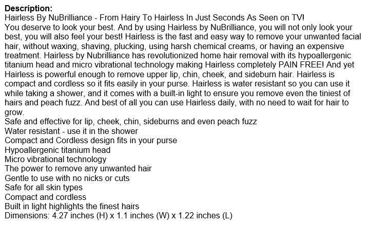 Waterproof NuBrilliance Hair Remover  From Hairy to Hairless in Just Seconds As Seen on TV