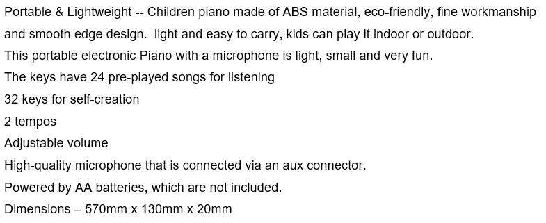 Childrens Piano & Microphone  32 Keys, 24 Demos Songs, 2 Tones, 2 Tempos & Volume Control