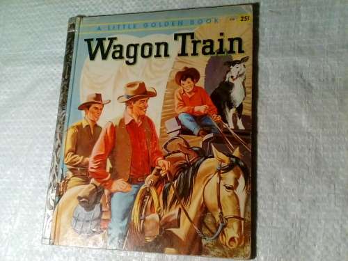 Illustrated Wagon Train by Simon & Schuster 1958