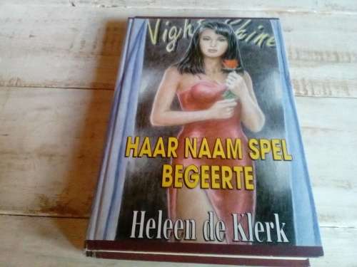 Haar Naam Spel Begeerte - Heleen de Klerk Hardeband 159 Bladsye 1995 Effens water merke
