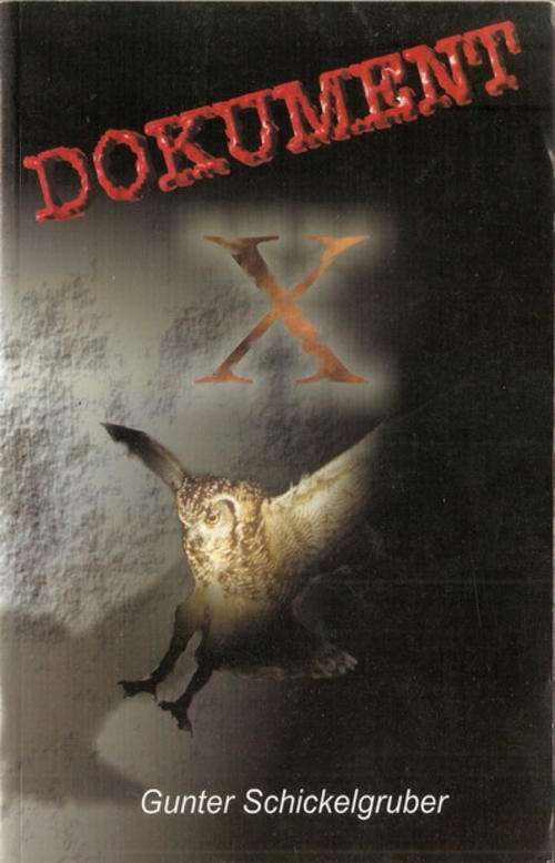 Dokument X - Gunter Schickelgruber