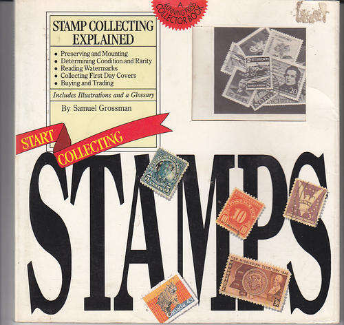Book stamp collecting explained By Samuel Grossman