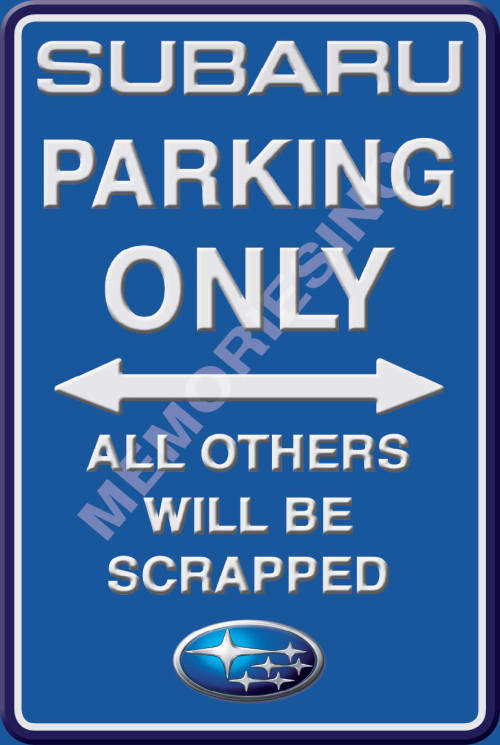 Subaru Parking Only - Portrait - Metal Sign
