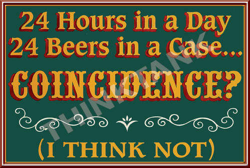 Bar Funny - Beer 24 hours - Classic Metal Sign