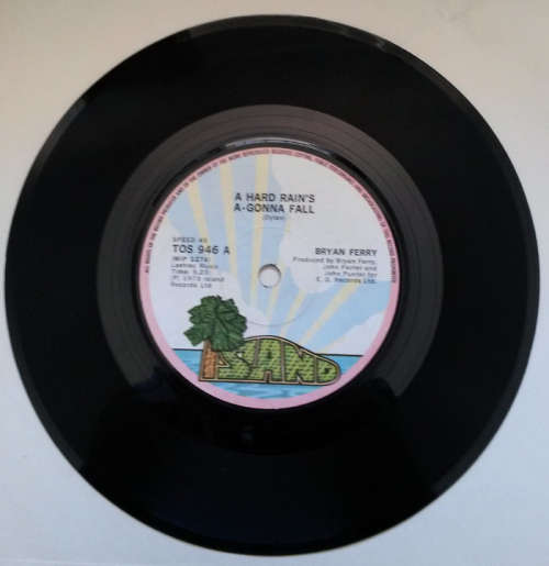 Bryan Ferry - A Hard Rain's A-Gonna Fall/2.H.B. 1973 Vinyl 7" Single SA