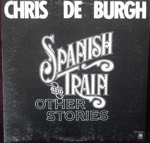 Chris de Burgh - Spanish Train and Other Stories 1976 Vinyl LP SA
