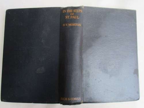 1936 - A SPECIAL BOOK CONTAINING A SPECIAL SOUVENIR - IN THE STEPS OF ST. PAUL BY H.V. MORTON