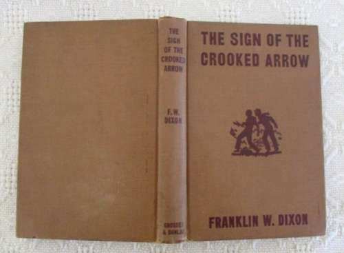 1955 - THE HARDY BOYS - THE SIGN OF THE CROOKED ARROW - HRADCOVER IN VERY NICE CONDITION!