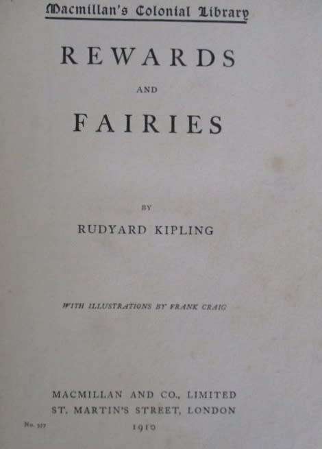 1910 - FIRST EDITION - REWARDS AND FAIRIES BY RUDYARD KIPLING