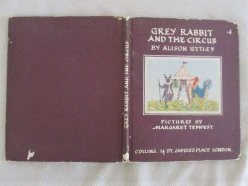 1971 - VERY COLLECTABLE LITTLE BOOK - GREY RABBIT AND THE CIRCUS BY ALISON UTTLEY