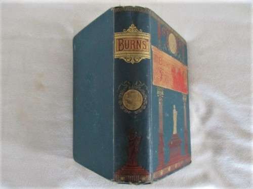 1890's - THE POETICAL WORKS AND LETTERS OF ROBERT BURNS WITH ENGRAVINGS ON STEEL