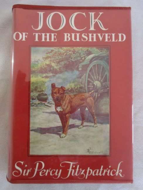 1949 - HARD COVER PLUS DUST JACKET - AN OLD EDITION OF JOCK OF THE BUSHVELD BY SIR PERCY FITZPATRICK