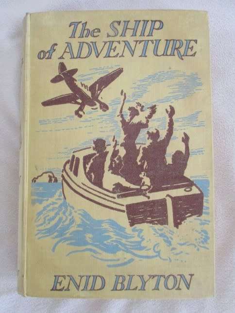 A RARE VINTAGE 1952  ENID BLYTON HARDCOVER - THE SHIP OF ADVENTURE