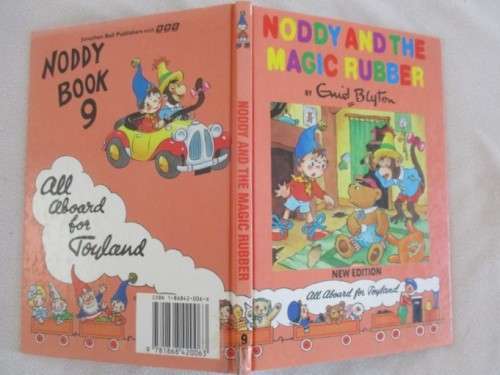 NODDY AND THE MAGIC RUBBER BY ENID BLYTON