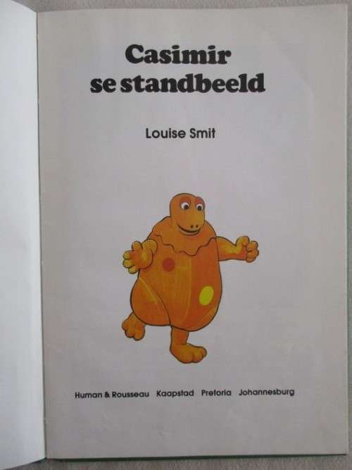 WIE ONTHOU VIR CASIMIR??  1980 - EERSTE AFRIKAANS UITGAWE  - CASIMIR SE STANDBEELD