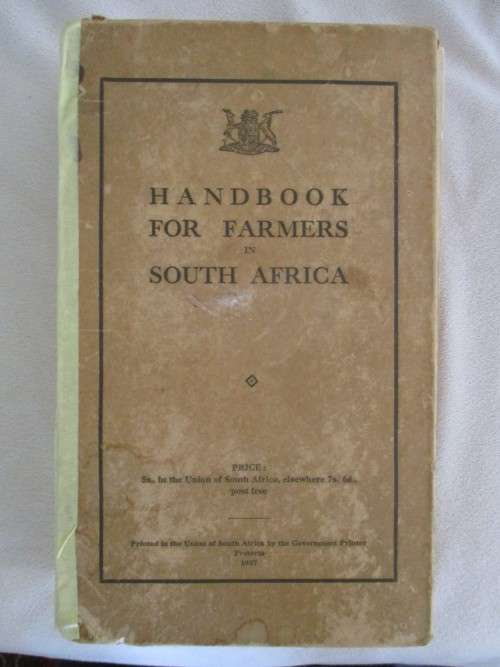 OLD UNION OF SOUTH AFRICA HANDBOOK FOR FARMERS IN SOUTH AFRICA (1937)