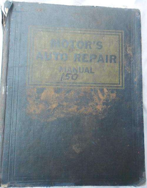 WOW!!! OLD MOTOR'S AUTO REPAIR MANUAL ( COVERING 1952-1959 MODELS)