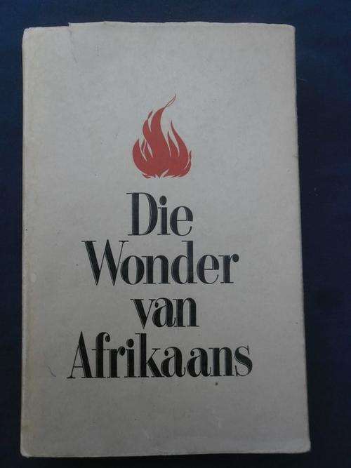 NOG 'N FONDS!!  EERSTE DRUK VAN "DIE WONDER VAN AFRIKAANS" (1959) IN GOEIE TOESTAND!!