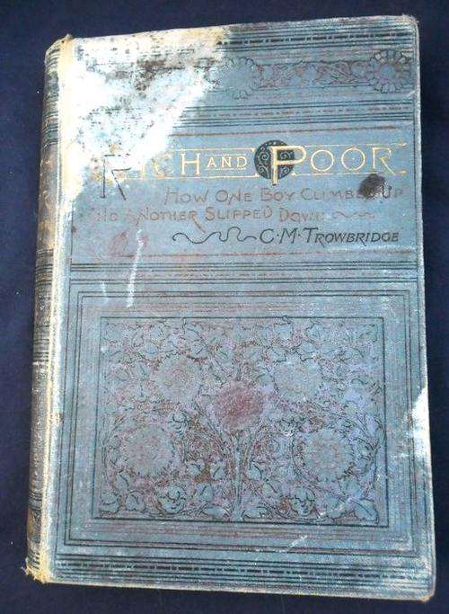 "RICH AND POOR" (1892) IS THIS WHERE IRWIN SHAW FOUND INSPIRATION FOR "RICH MAN POOR MAN"????
