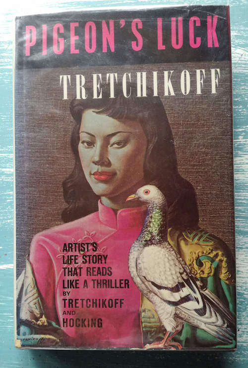 Pigeon`s Luck - By Vladimir Tretchikoff And Anthony Hocking