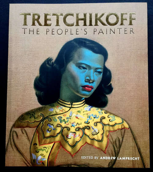 Tretchikoff: The People`s Painter by Andrew Lamprecht - As New and Unread