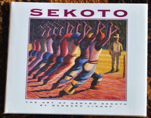 Sekoto - The Art of Gerard Sekoto by Barbara Lindop