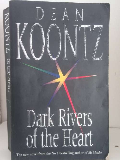 Dark Rivers of the Heart - Dean Koontz