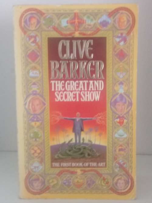 Book of the Arts #1 - The Great and Secret Show - Clive Barker