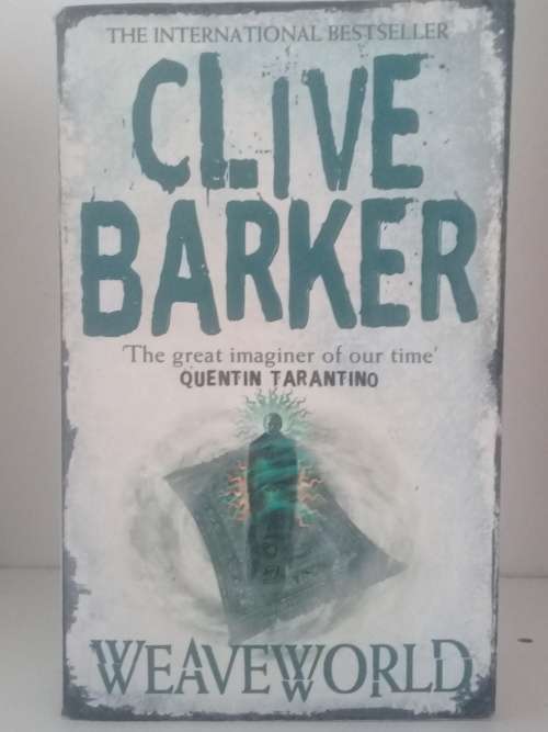 Weaveworld - Clive Barker