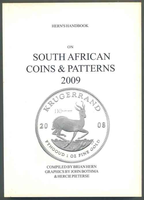 2009 "Hern's Handbook on South African Coins & Patterns" Soft Cover Book by Brian Hern