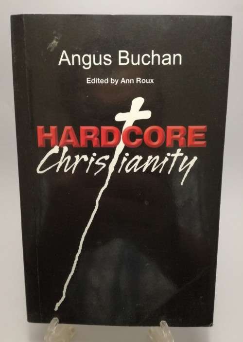 Hardcore Christianity - Angus Buchan
