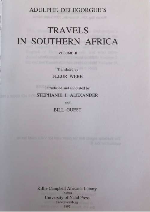TRAVELS IN SOUTHERN AFRICA, vol II, by Adulphe Delegorgue (as new)